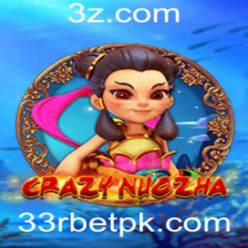 CrazyNuoZha: Descubra o Jogo e as Estratégias do 33r Bet